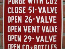 Load image into Gallery viewer, Old Porcelain PURGE CO2 OPEN VENT VALVE BOTTLES Industrial Repair Shop Ad Sign
