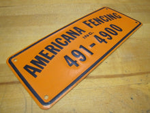 Load image into Gallery viewer, Vintage AMERICANA FENCING Sign embossed aluminum advertising 491-4900
