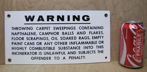 WARNING INFLAMMABLE COMBUSTIBLE INCINERATOR Old Porcelain Sign Industrial Shop