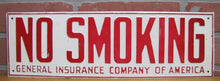 Load image into Gallery viewer, NO SMOKING Old Sign GENERAL INSURANCE CO OF AMERICA Gas Station Industrial Ad
