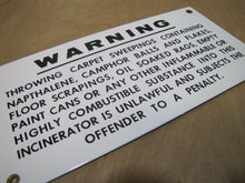 Load image into Gallery viewer, WARNING INFLAMMABLE COMBUSTIBLE INCINERATOR Old Porcelain Sign Industrial Shop
