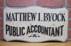 MATTHEW BYOCK PUBLIC ACCOUNTANT Vintage Double Sided Wooden Advertising Sign