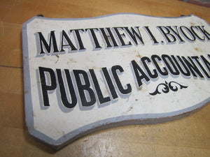 MATTHEW BYOCK PUBLIC ACCOUNTANT Vintage Double Sided Wooden Advertising Sign