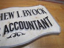 Load image into Gallery viewer, MATTHEW BYOCK PUBLIC ACCOUNTANT Vintage Double Sided Wooden Advertising Sign
