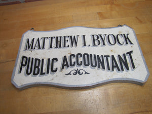 MATTHEW BYOCK PUBLIC ACCOUNTANT Vintage Double Sided Wooden Advertising Sign