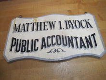 Load image into Gallery viewer, MATTHEW BYOCK PUBLIC ACCOUNTANT Vintage Double Sided Wooden Advertising Sign
