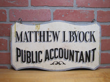 Load image into Gallery viewer, MATTHEW BYOCK PUBLIC ACCOUNTANT Vintage Double Sided Wooden Advertising Sign
