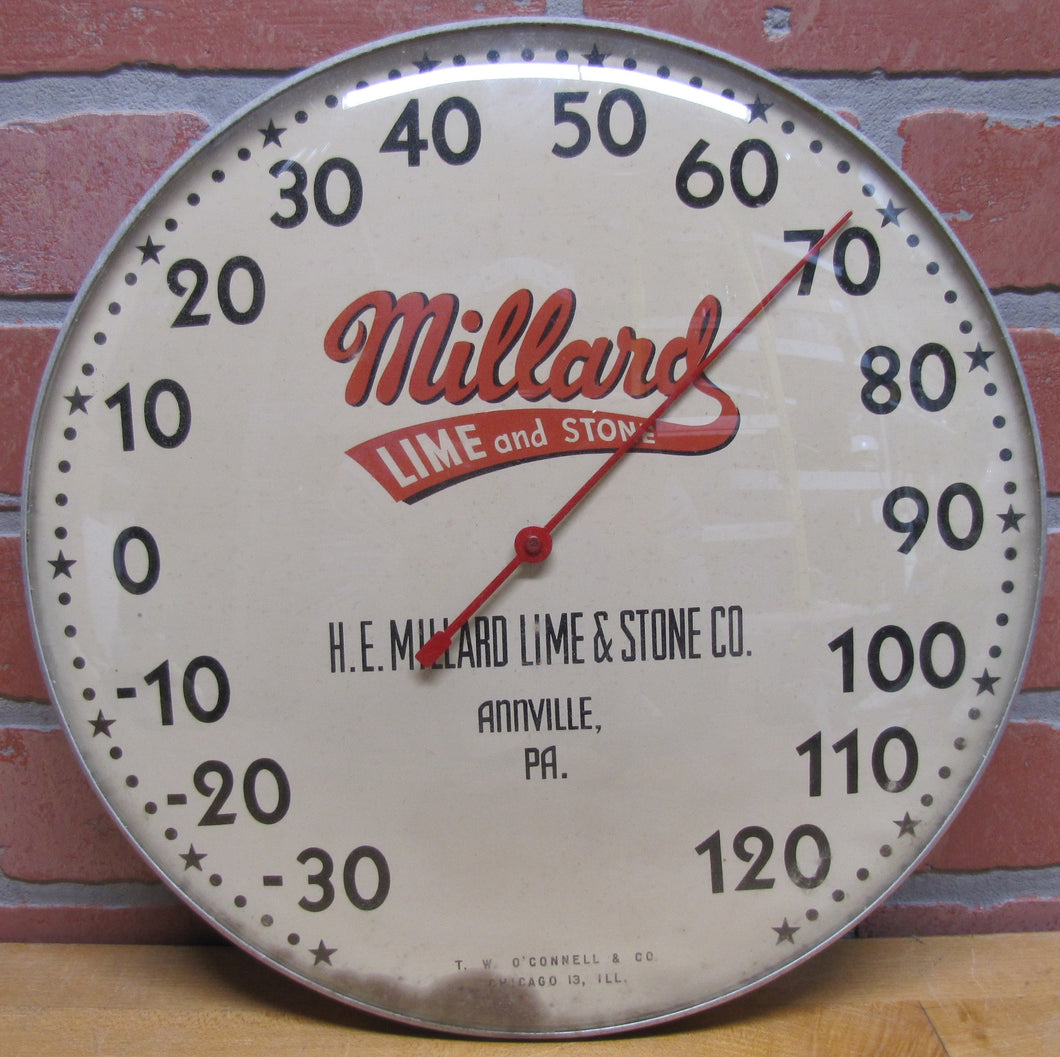 MILLARD LIME & STONE Co ANNVILLE PA Original Old Advertising Thermometer Sign T W O'CONNELL & CO CHICAGO 13 ILL