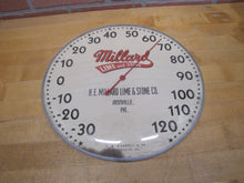 Load image into Gallery viewer, MILLARD LIME &amp; STONE Co ANNVILLE PA Original Old Advertising Thermometer Sign T W O&#39;CONNELL &amp; CO CHICAGO 13 ILL

