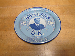 DO YOU EAT BRICKERS OK OR JUST BREAD Original Old Advertising Sign Tray