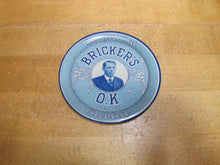 Load image into Gallery viewer, DO YOU EAT BRICKERS OK OR JUST BREAD Original Old Advertising Sign Tray
