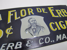 Load image into Gallery viewer, LA FLOR DE ERB 10c CIGAR Antique Embossed Tin Store Display Ad Sign Nat&#39;l Sign Co Dayton O
