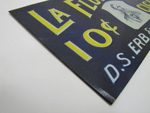 Load image into Gallery viewer, LA FLOR DE ERB 10c CIGAR Antique Embossed Tin Store Display Ad Sign Nat&#39;l Sign Co Dayton O
