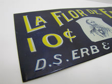 Load image into Gallery viewer, LA FLOR DE ERB 10c CIGAR Antique Embossed Tin Store Display Ad Sign Nat&#39;l Sign Co Dayton O
