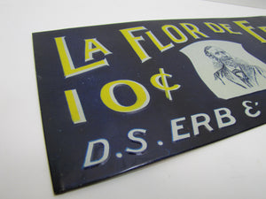 LA FLOR DE ERB 10c CIGAR Antique Embossed Tin Store Display Ad Sign Nat'l Sign Co Dayton O