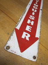 Load image into Gallery viewer, FIRE EXTINGUISHER Original Old Porcelain Safety Advertising Sign Down Arrow
