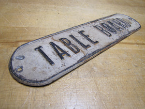 TABLE BOARD Original Old Embossed Tin Metal Store Display Advertising Sign