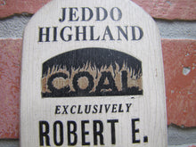 Load image into Gallery viewer, JEDDO HIGHLAND COAL Orig Old Wooden Advertising Thermometer Sign FLAMES Robert E Brader 1501 Gordon Street
