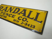 Load image into Gallery viewer, RANDALL FENCE Co LANCASTER WH 2-3423 Original Old Embossed Tin Advertising Sign
