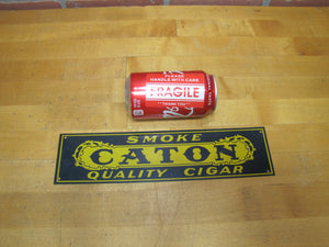 SMOKE CATON QUALITY CIGAR Original 1920s Tin Store Advertising Sign