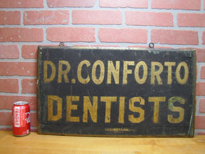 DR CONFORTO DENTISTS Antique Wooden Smatlz Double Sided Ad Sign GEO DEHLER