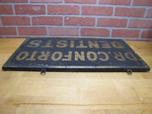 Load image into Gallery viewer, DR CONFORTO DENTISTS Antique Wooden Smatlz Double Sided Ad Sign GEO DEHLER
