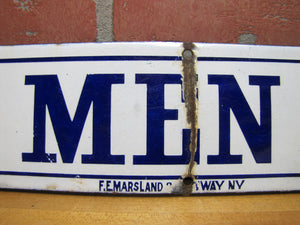 FOR MEN ONLY Antique Porcelain Sign F E MARSLAND B'WAY NY Bar Pub Tavern Restroom RR Railroad Segregation Ad