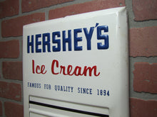 Load image into Gallery viewer, HERSHEY&#39;S ICE CREAM Original Advertising Sign FAMOUS FOR QUALITY SINCE 1894
